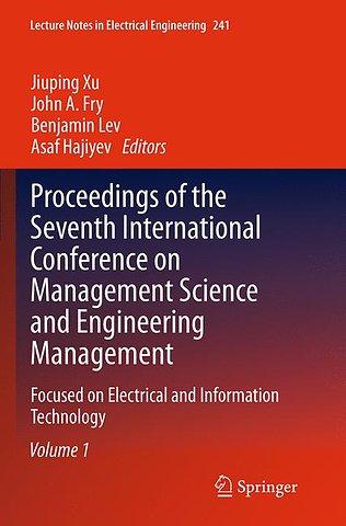 Proceedings of the Seventh International Conference on Management Science and Engineering Management