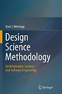 Design Science Methodology for Information Systems and Software Engineering