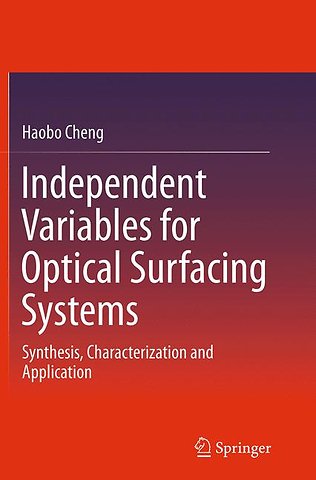 Independent Variables for Optical Surfacing Systems