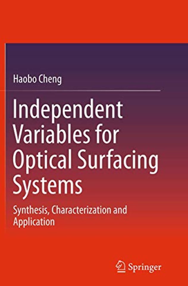 Independent Variables for Optical Surfacing Systems