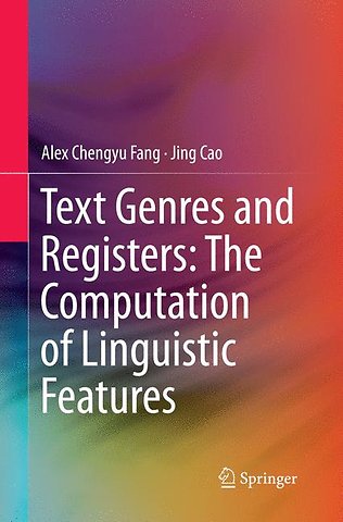 Text Genres and Registers: The Computation of Linguistic Features