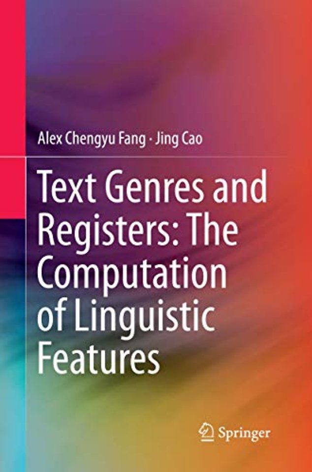 Text Genres and Registers: The Computation of Linguistic Features