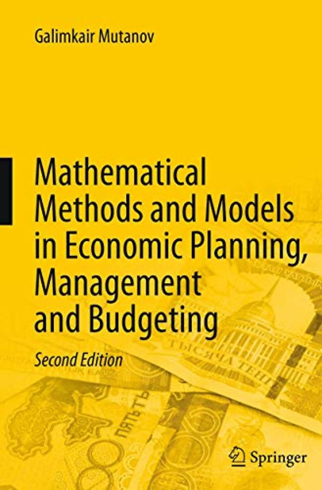 Mathematical Methods and Models in Economic Planning, Management and Budgeting