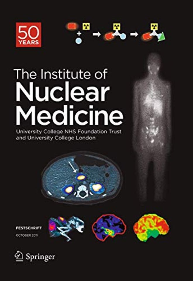 Festschrift – The Institute of Nuclear Medicine