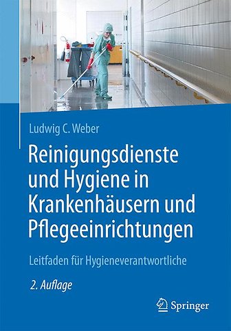Reinigungsdienste und Hygiene in Krankenhäusern und Pflegeeinrichtungen
