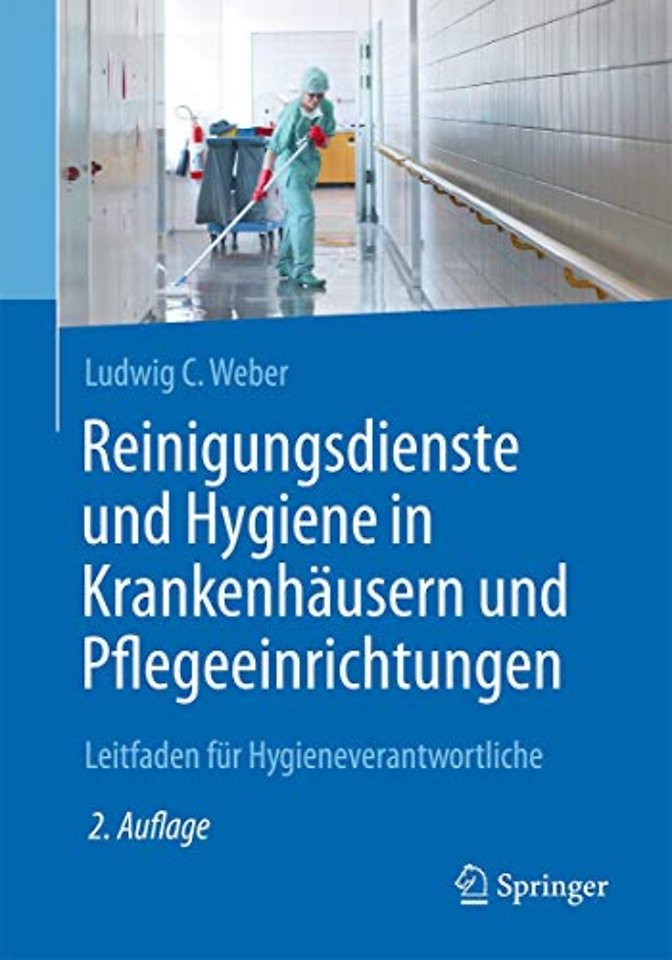 Reinigungsdienste und Hygiene in Krankenhäusern und Pflegeeinrichtungen