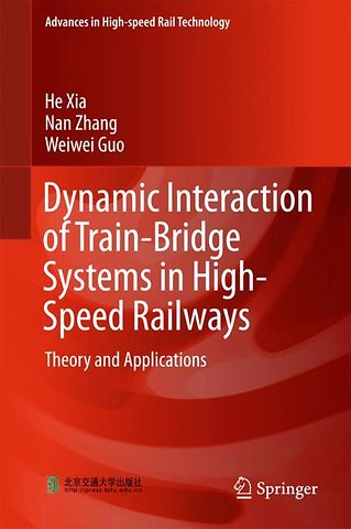 Dynamic Interaction of Train-Bridge Systems in High-Speed Railways