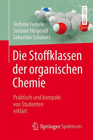 Die Stoffklassen der organischen Chemie