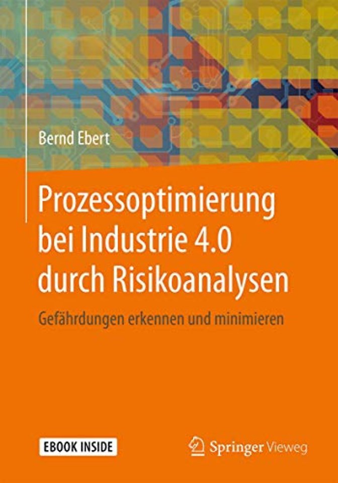 Prozessoptimierung bei Industrie 4.0 durch Risikoanalysen