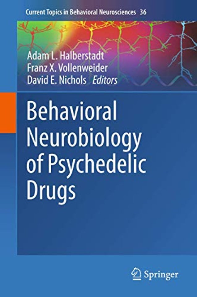 Behavioral Neurobiology of Psychedelic Drugs