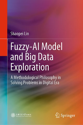 Fuzzy-AI Model and Big Data Exploration