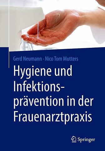 Hygiene und Infektionsprävention in der Frauenarztpraxis