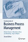 Fundamentals of Business Process Management Fundamentals of Business Process Management