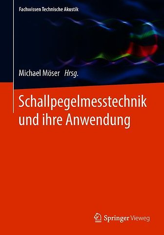 Schallpegelmesstechnik und ihre Anwendung