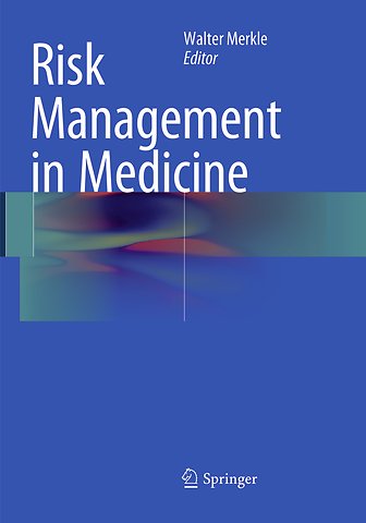 Risk Management in Medicine