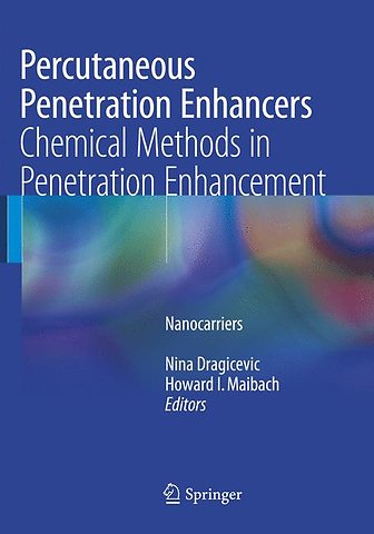 Percutaneous Penetration Enhancers Chemical Methods in Penetration Enhancement