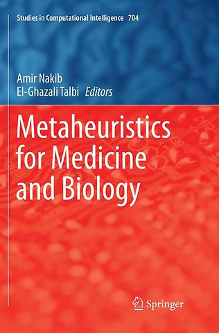 Metaheuristics for Medicine and Biology