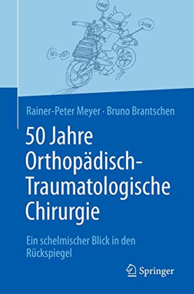 50 Jahre Orthopädisch-Traumatologische Chirurgie