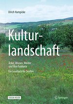 Kulturlandschaft - Äcker, Wiesen, Wälder und ihre Produkte