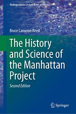 The History and Science of the Manhattan Project