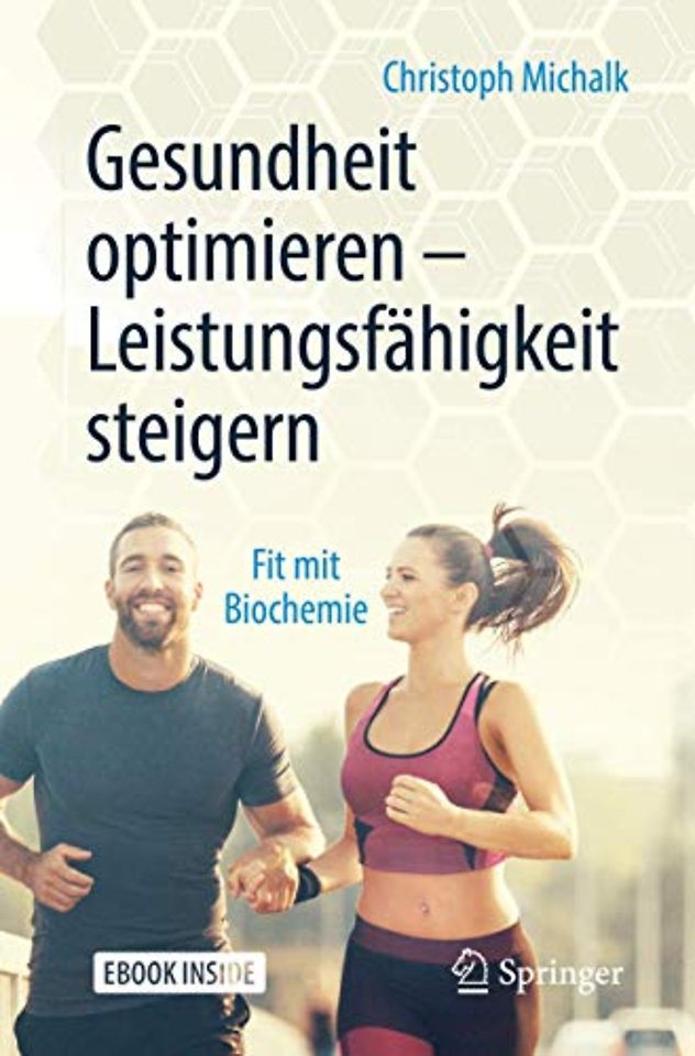 Gesundheit optimieren – Leistungsfähigkeit steigern