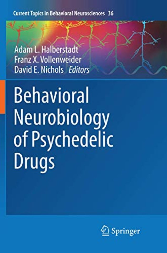 Behavioral Neurobiology of Psychedelic Drugs