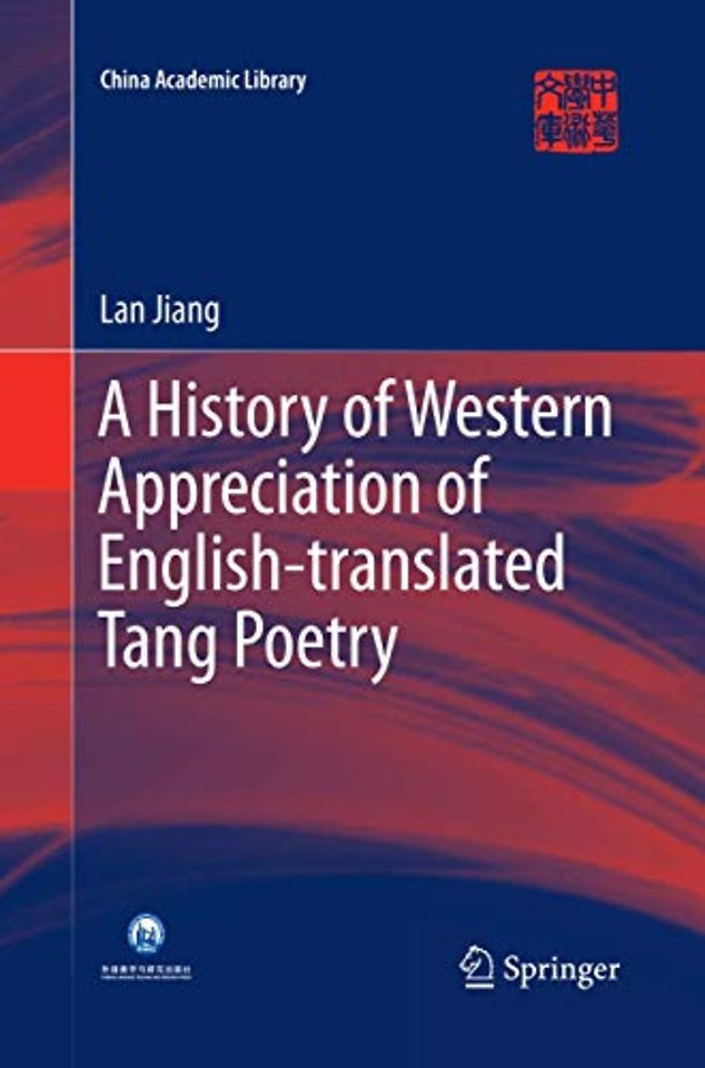 A History of Western Appreciation of English-translated Tang Poetry