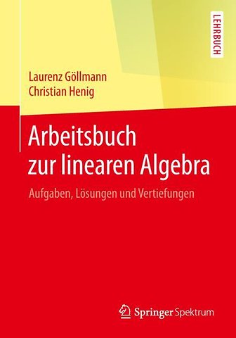 Arbeitsbuch zur linearen Algebra