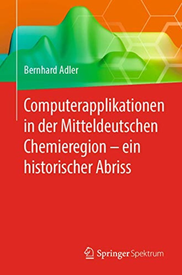 Computerapplikationen in der Mitteldeutschen Chemieregion – ein historischer Abriss