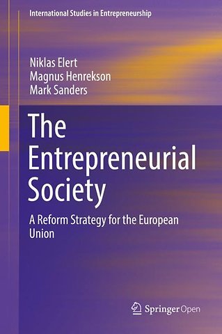 The Entrepreneurial Society