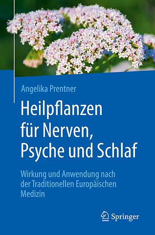 Heilpflanzen für Nerven, Psyche und Schlaf