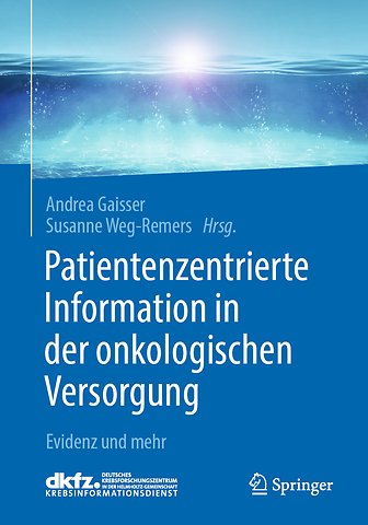 Patientenzentrierte Information in der onkologischen Versorgung
