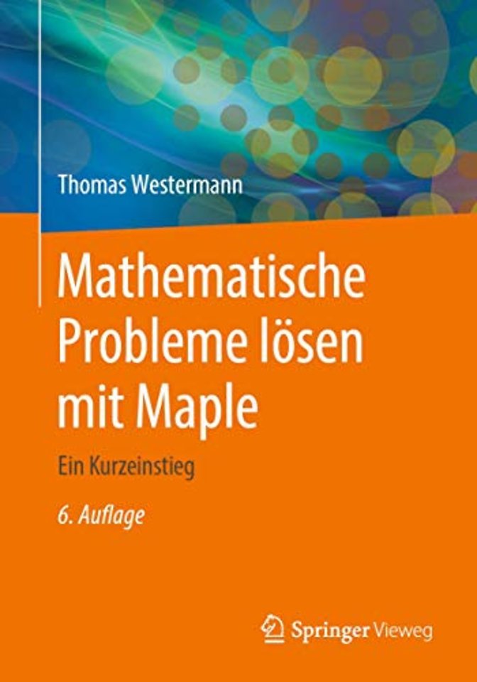 Mathematische Probleme lösen mit Maple