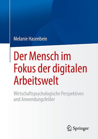 Der Mensch im Fokus der digitalen Arbeitswelt