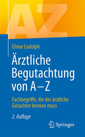 Ärztliche Begutachtung von A - Z