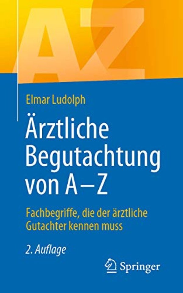 Ärztliche Begutachtung von A - Z