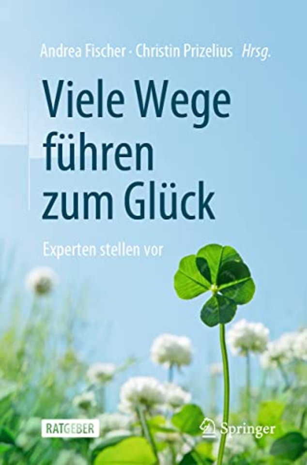 Viele Wege führen zum Glück