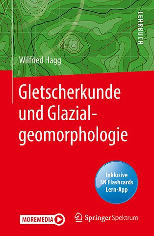 Gletscherkunde und Glazialgeomorphologie