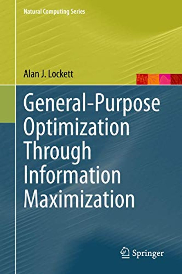 General-Purpose Optimization Through Information Maximization
