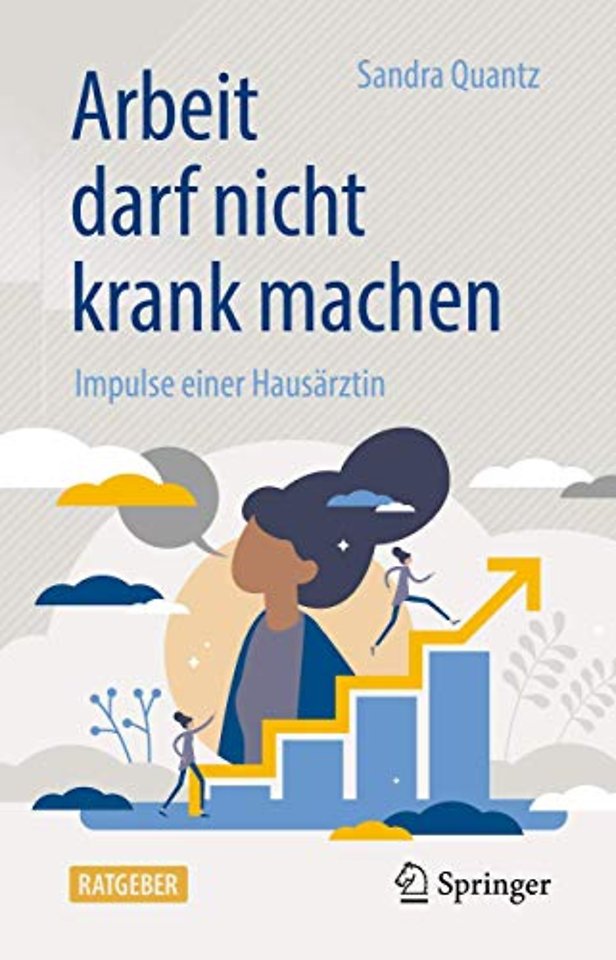 Arbeit darf nicht krank machen