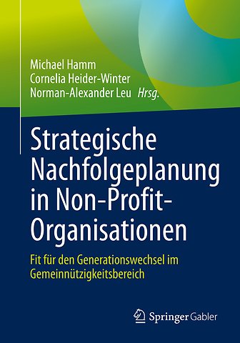 Strategische Nachfolgeplanung in Non-Profit-Organisationen
