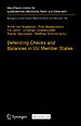 Defending Checks and Balances in EU Member States Defending Checks and Balances in EU Member States