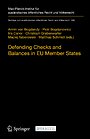 Defending Checks and Balances in EU Member States