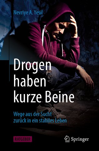 Drogen haben kurze Beine