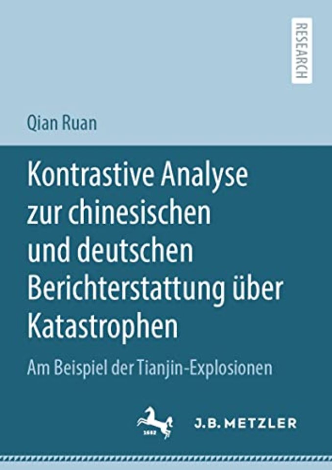 Kontrastive Analyse zur chinesischen und deutschen Berichterstattung über Katastrophen