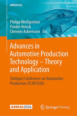 Advances in Automotive Production Technology – Theory and Application