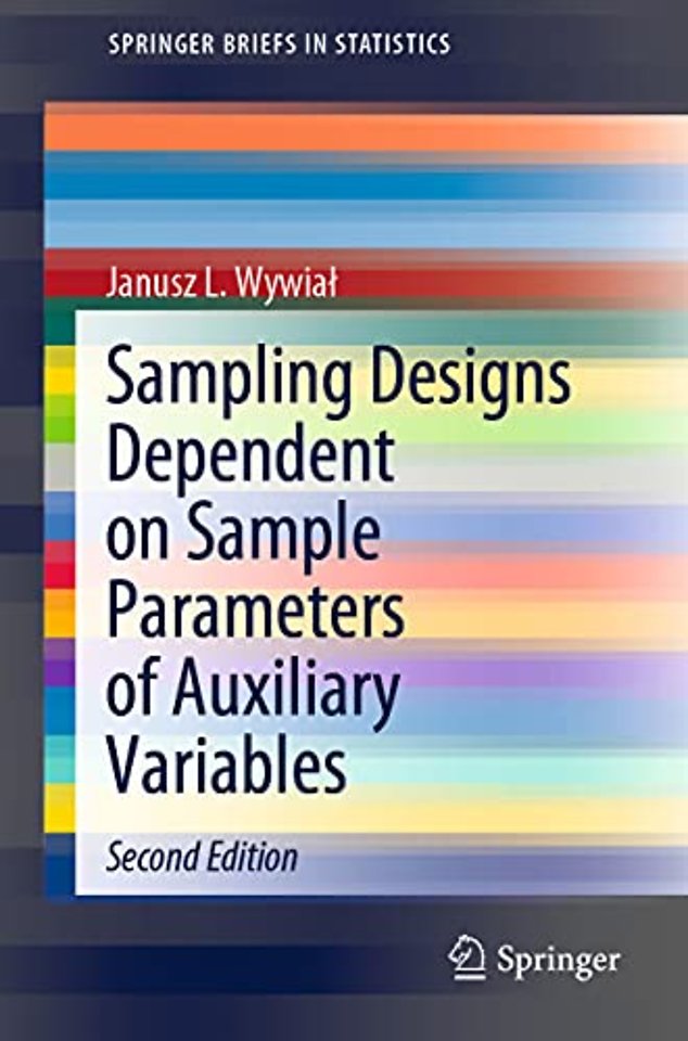Sampling Designs Dependent on Sample Parameters of Auxiliary Variables