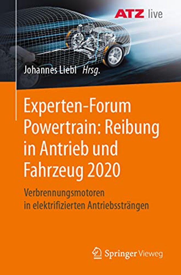 Experten-Forum Powertrain: Reibung in Antrieb und Fahrzeug 2020