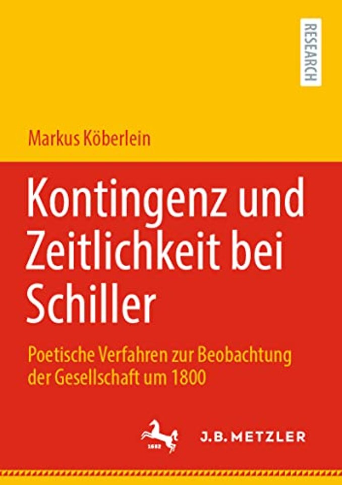 Kontingenz und Zeitlichkeit bei Schiller