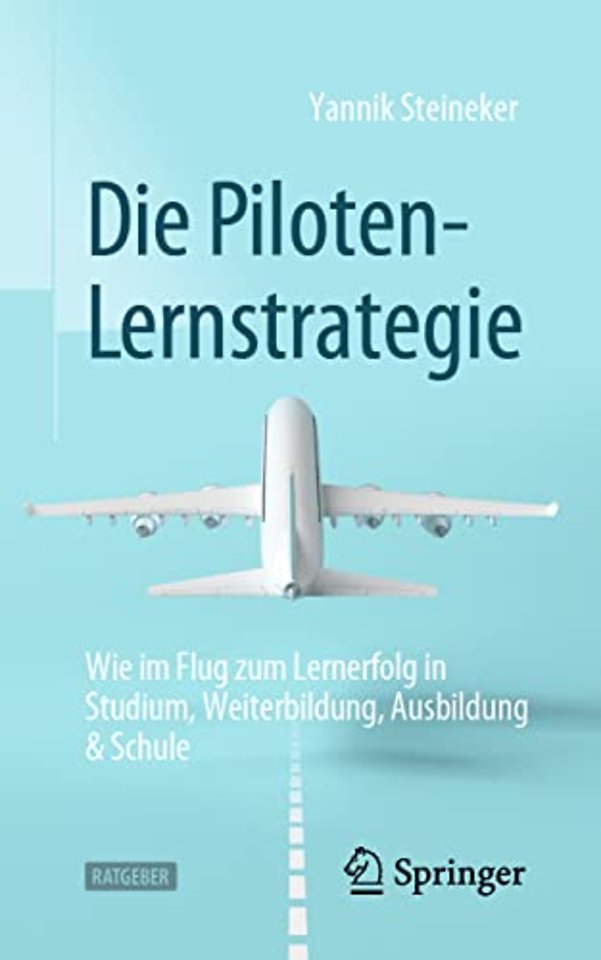 Die Piloten-Lernstrategie